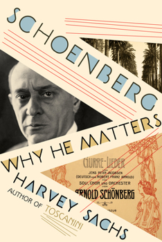 Paperback Schoenberg: Why He Matters Book