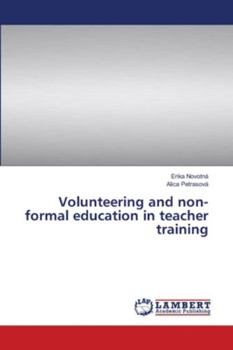 Paperback Volunteering and non-formal education in teacher training Book