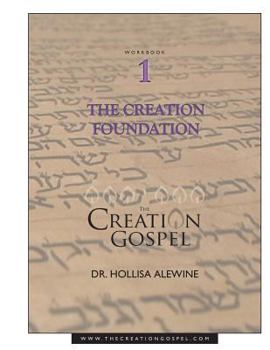 Paperback Creation Gospel Workbook One: The Creation Foundation Book
