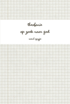 Paperback theofanie - op zoek naar god [Dutch] Book