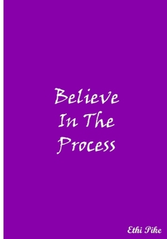 Paperback Believe In The Process (Purple): Collectible Notebook Book