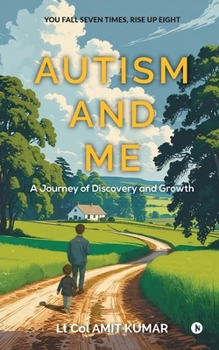 Paperback Autism and Me: A Journey of Discovery and Growth Book