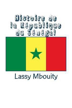 Paperback Histoire de la R?publique Du S?n?gal [French] Book