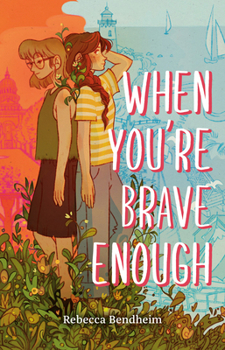 Hardcover When You're Brave Enough Book