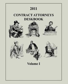 Paperback Contract Attorneys Deskbook, 2011, Volume I: Volume Ib - Chapters 11-18B Book