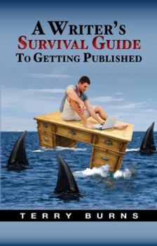 Paperback A Writer's Survival Guide to Publication Book