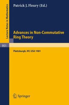 Paperback Advances in Non-Commutative Ring Theory: Proceedings of the Twelfth George H. Hudson Symposium, Held at Plattsburgh, U.S.A., April 23-25, 1981 Book