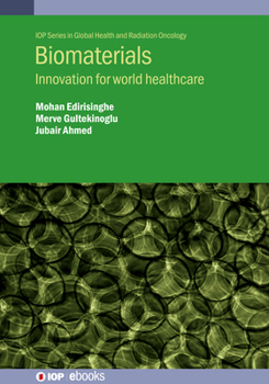 Hardcover Biomaterials: Innovation for world healthcare Book