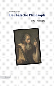 Paperback Der Falsche Philosoph: Eine Typologie [German] Book