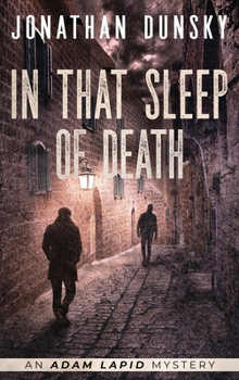 In That Sleep of Death (Adam Lapid Mysteries) - Book #8 of the Adam Lapid Mysteries
