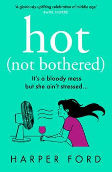 Paperback Hot Not Bothered Book