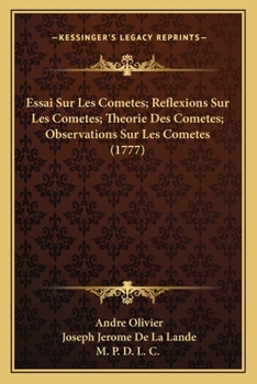 Paperback Essai Sur Les Cometes; Reflexions Sur Les Cometes; Theorie Des Cometes; Observations Sur Les Cometes (1777) [French] Book
