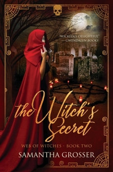 The Sorcerer's Whore - Book #2 of the Web of Witches