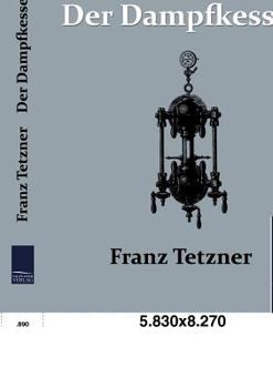Paperback Der Dampfkessel [German] Book