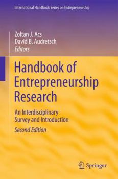 Hardcover Handbook of Entrepreneurship Research: An Interdisciplinary Survey and Introduction Book