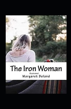 Paperback The Iron Woman Illustrated Book