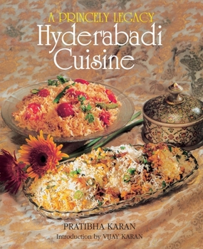 Hardcover Princely Legacy Hyderabadi Cuisine Book