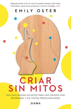 Paperback Criar Sin Mitos [Spanish] Book