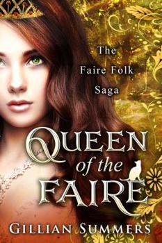 Paperback Queen of the Faire (The Faire Folk Saga) Book