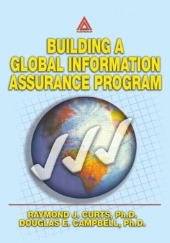 Paperback Building a Global Information Assurance Program Book