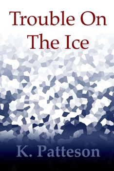 Paperback Trouble On The Ice Book