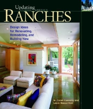 Hardcover Ranches: Design Ideas for Renovating, Remodeling, and Build Book