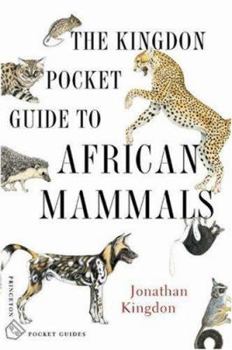 Paperback The Kingdon Pocket Guide to African Mammals Book