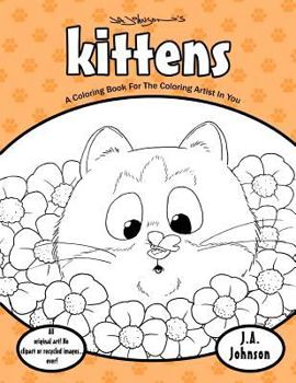 Paperback Kittens: A Coloring Book For The Coloring Artist In You Book