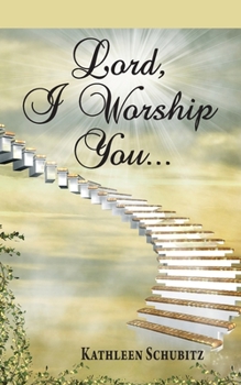 Paperback Lord, I Worship You... Book