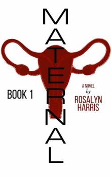 Paperback MATERNAL: Book 1 Book