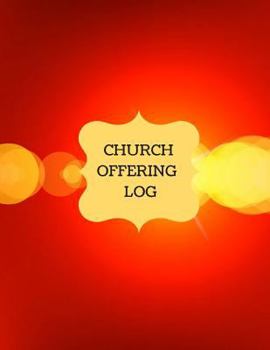 Paperback Church Offering Log: Church Treasury, Financial Management Book