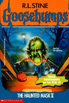 The Haunted Mask II - Book #36 of the Goosebumps