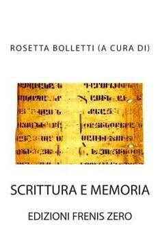 Paperback Scrittura e memoria [Italian] Book