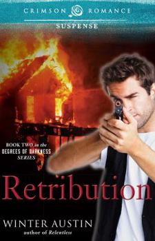 Retribution - Book #2 of the Degrees of Darkness