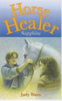 Paperback Sapphire (Horse Healer) Book