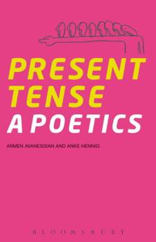 Hardcover Present Tense: A Poetics Book