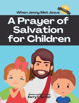 Paperback When Jenny Met Jesus: A Prayer of Salvation for Children Book