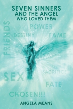 Paperback Seven Sinners and the Angel Who Loved Them Book