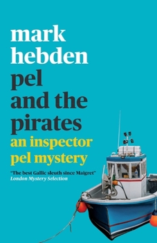 Pel and the Pirates - Book #8 of the Inspector Pel