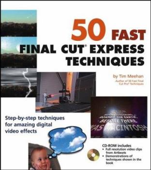 Paperback 50 Fast Final Cut Express Techniques Book