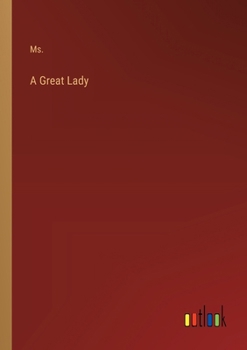 Paperback A Great Lady Book