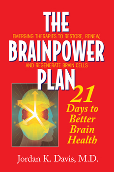 Paperback The Brainpower Plan: 21 Days to Better Brain Health Book