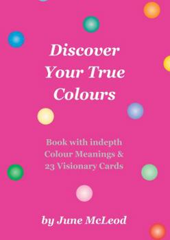 Paperback Discover Your True Colours Book