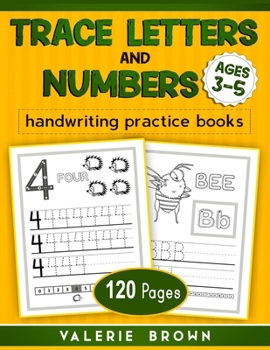 Paperback Trace Letters and Numbers Ages 3-5: handwriting practice books Book