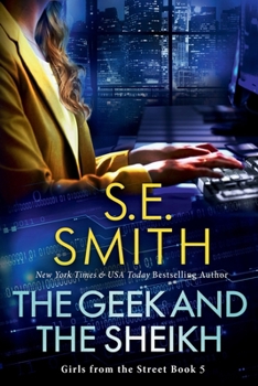 The Geek and the Sheikh (Girls from the Street) - Book #5 of the Girls from the Street