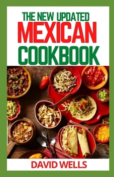 Paperback The New Updated Mexican Cookbook Book