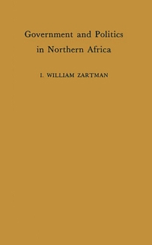 Hardcover Government and Politics in Northern Africa. Book