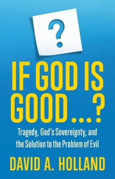 Paperback If God is Good ...? Book