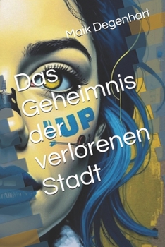 Paperback Das Geheimnis der verlorenen Stadt [German] Book