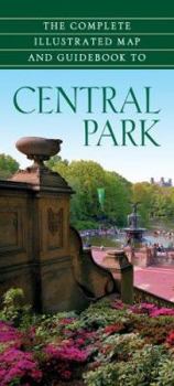 Paperback The Complete Illustrated Map and Guidebook to Central Park Book